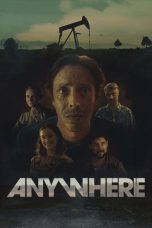 Nonton film Anywhere (2025) terbaru di Dutamovie21